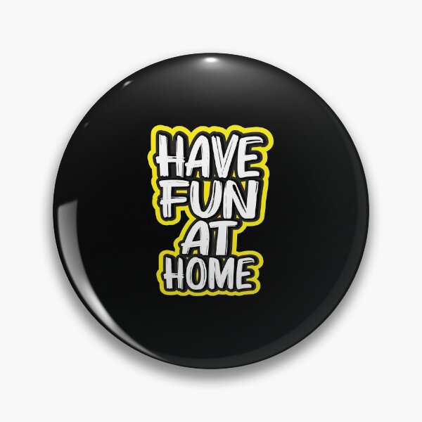 Item preview, Have fun at home designed and sold by Zexten.