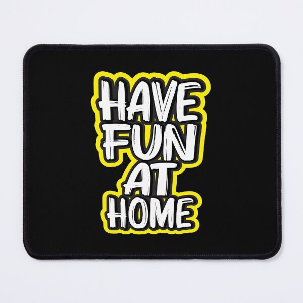 Item preview, Have fun at home designed and sold by Zexten.