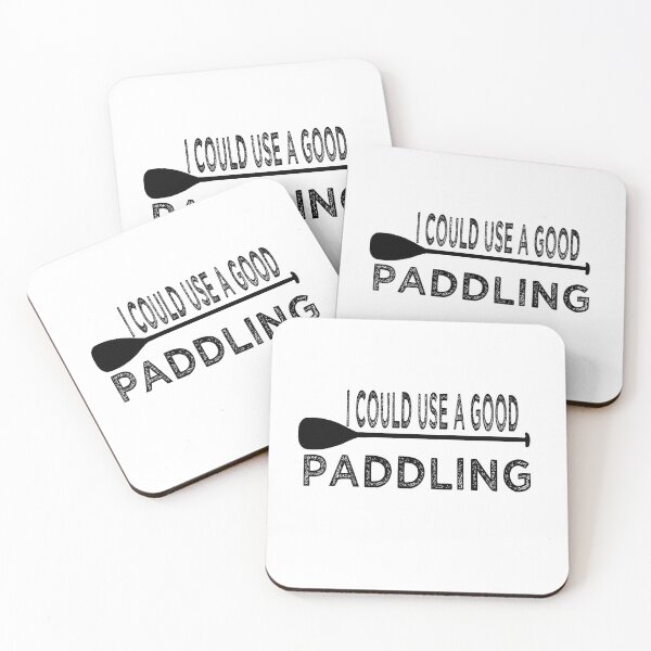 Item preview, I could use a good paddling designed and sold by WalkinNature.