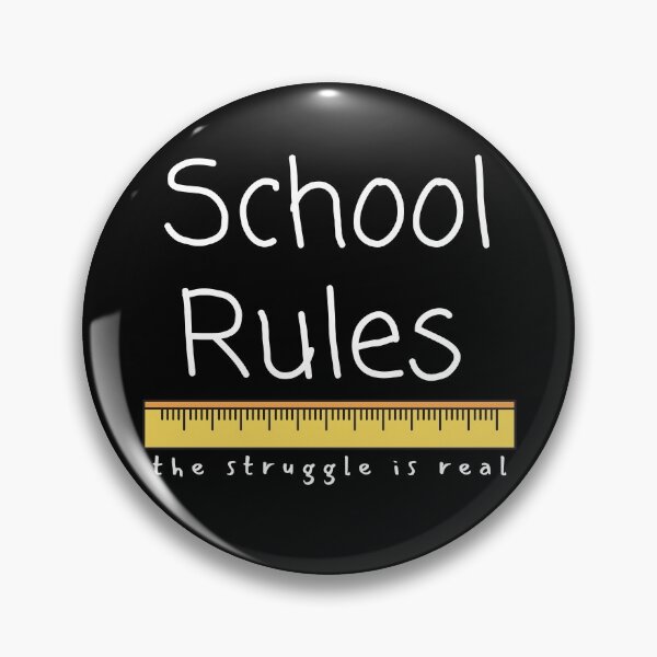 Item preview, School Rules The Struggle is Real designed and sold by Dana Clark.