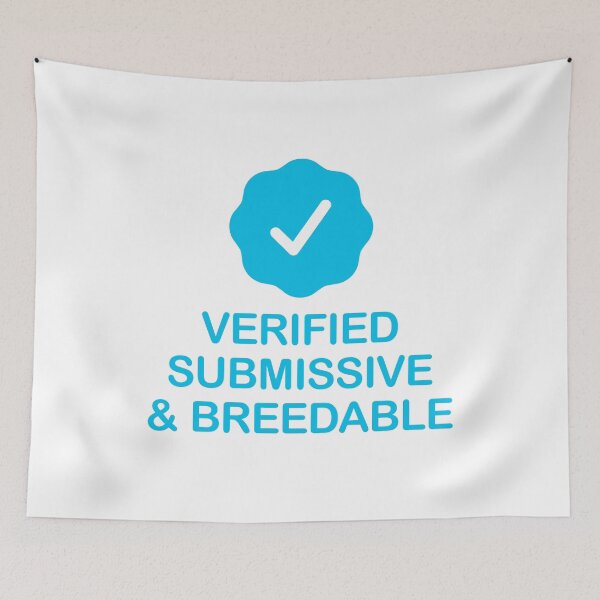 Item preview, Verified Submissive And Breedable with Blue Checkmark designed and sold by ClickForMore.