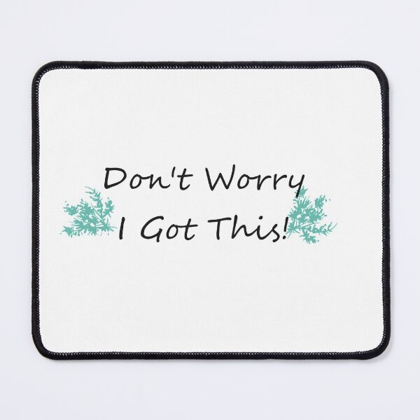 Item preview, Don't Worry designed and sold by AppleAnne.