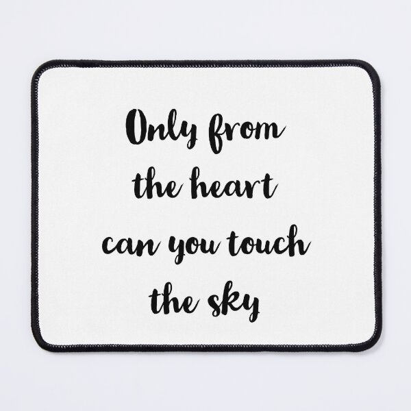 Item preview, Only from the heart can you touch the sky - Rumi quotes designed and sold by Inspirationmotivation.