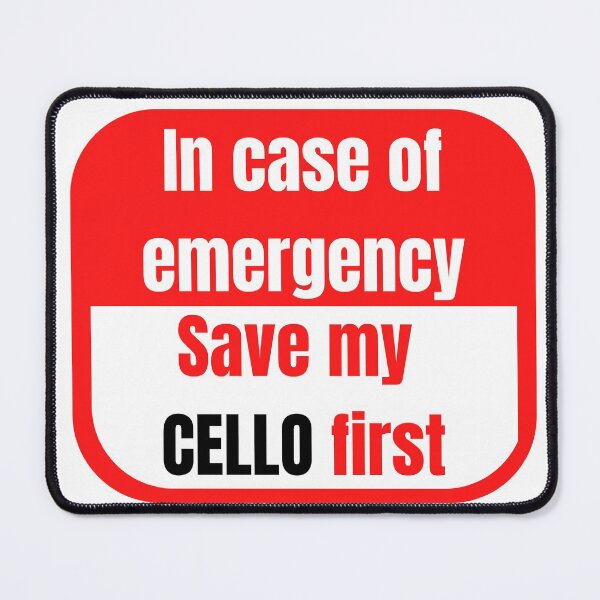 Item preview, In Case of Emergency, Save my Cello First designed and sold by choceclairs.