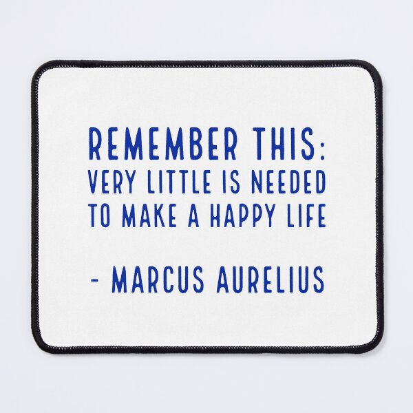 Item preview, Remember this Very Little is Needed to Make a Happy Life - Marcus Aurelius designed and sold by Inspirationmotivation.