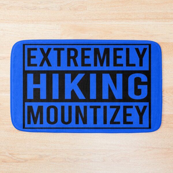 Item preview, Extremely Hiking Mountizey designed and sold by GoPublicTeam.