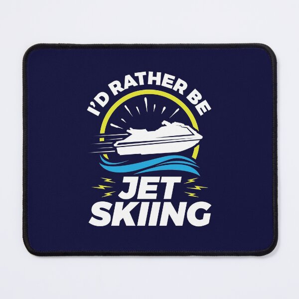 Item preview, I'd Rather Be Jet Skiing designed and sold by jaygo.