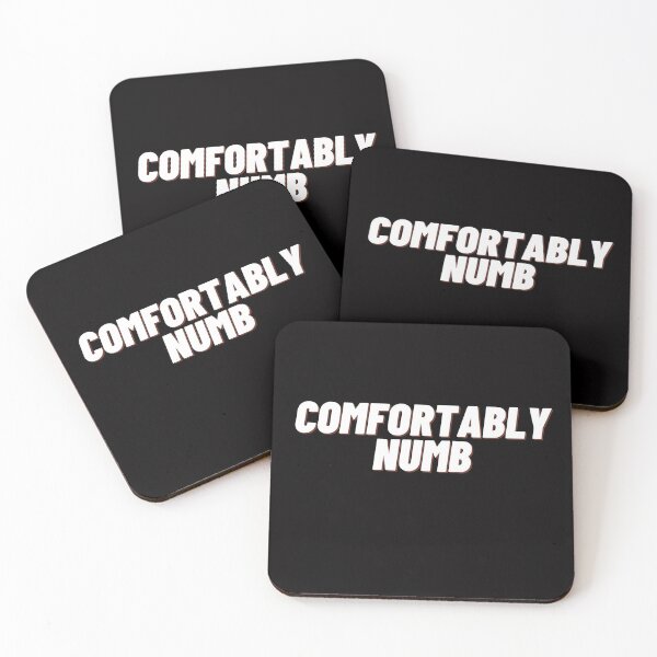 Item preview, Comfortably Numb simple attitude design white letters designed and sold by Evartdesign.