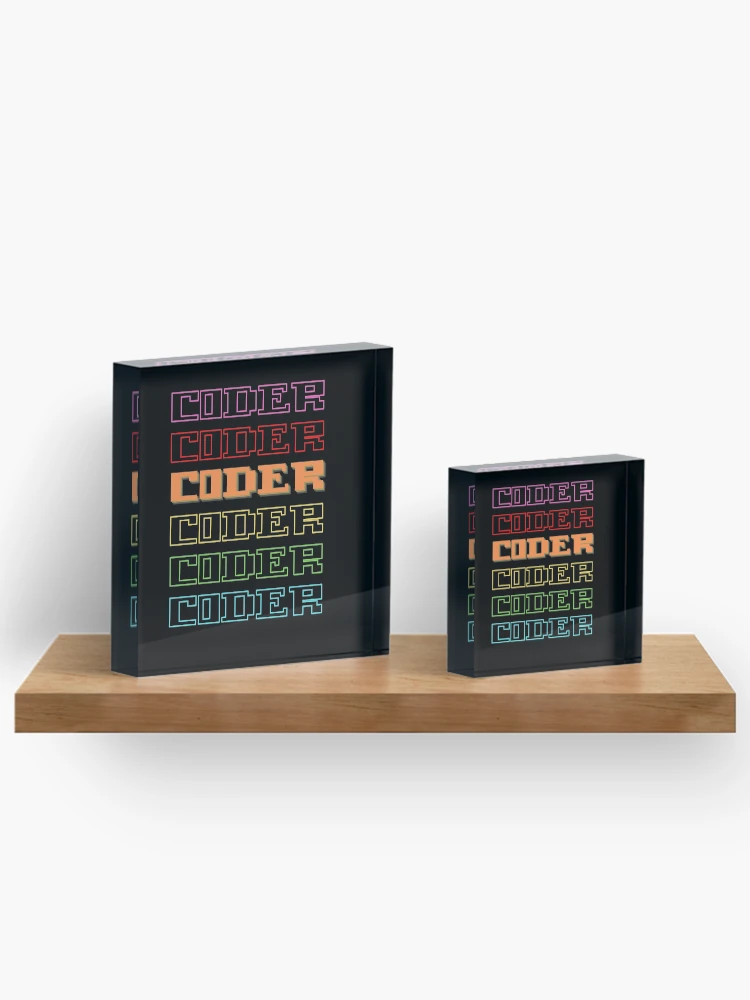 Thumbnail 3 of 5, Acrylic Block, Coder Coder| Colorful Coding/Coder software engineer developer programmer geek coder STEM designed and sold by brinikki.