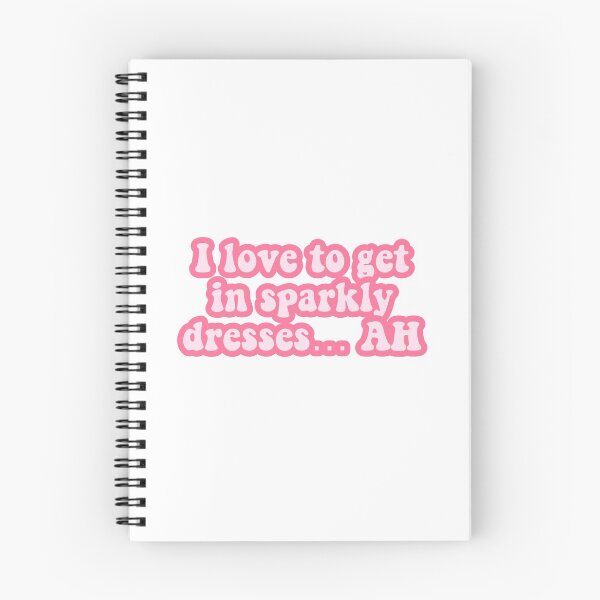 Item preview, I Love To Get In Sparkly Dresses… AH Tiktok designed and sold by jadynavery.
