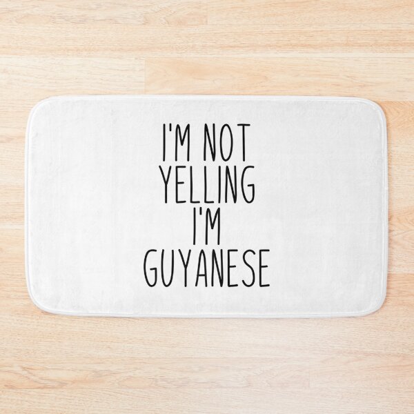 Item preview, I'm Not Yelling I'm Guyanese - Guyana designed and sold by MountainD.