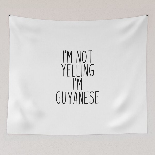 Item preview, I'm Not Yelling I'm Guyanese - Guyana designed and sold by MountainD.