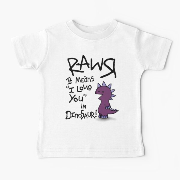 Rawr Baby T-Shirt