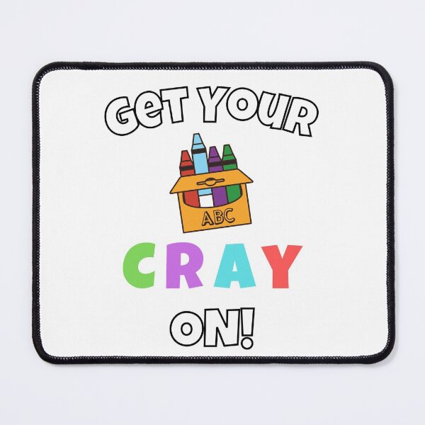 Item preview, Get Your Cray On First Day Of School designed and sold by Johan Liebert.