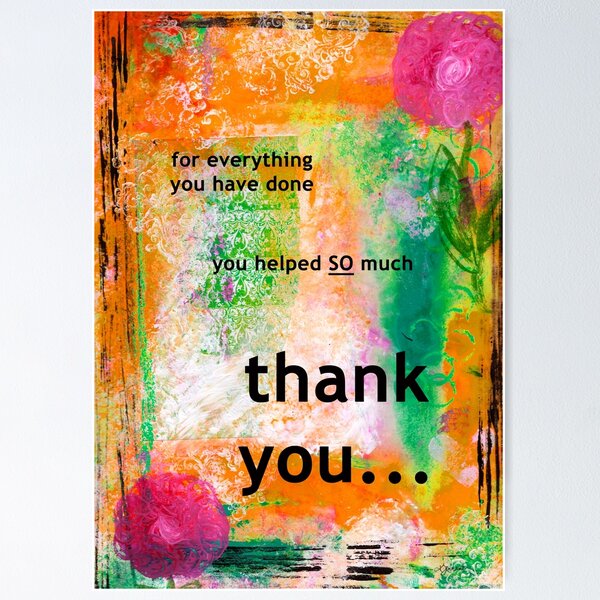 Item preview, For Everything You Have Done, Thank You  designed and sold by KATHLEEN TENNANT ART.