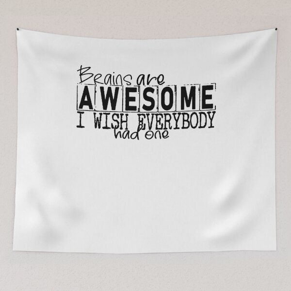 Item preview, Brains are awesome, I wish everyone had one  designed and sold by Amna-and-co.