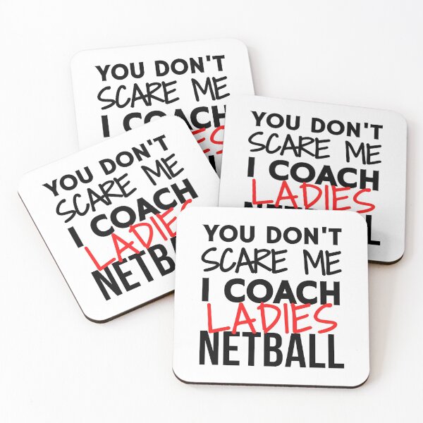 Item preview, You don't scare me I coach ladies netball designed and sold by TheGreenGoat.