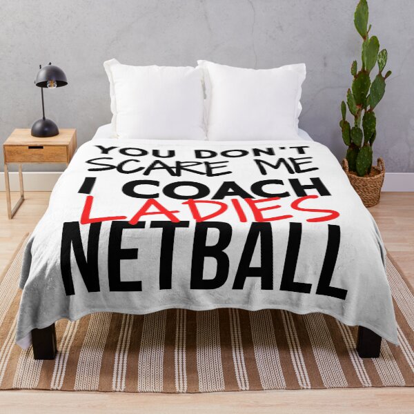 Item preview, You don't scare me I coach ladies netball designed and sold by TheGreenGoat.