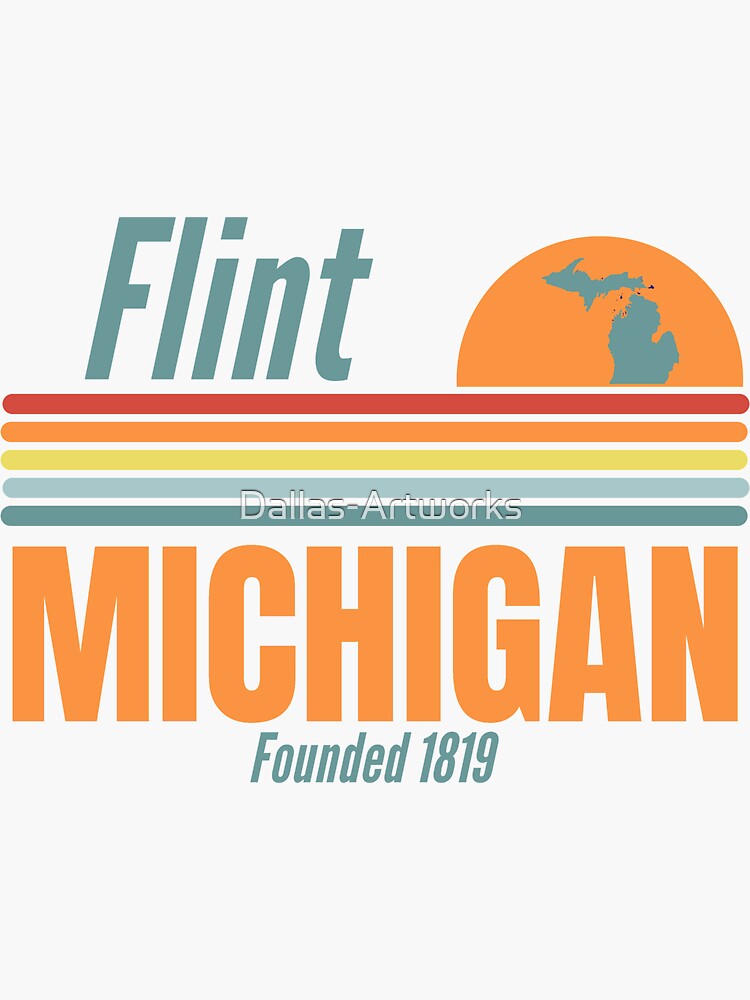 "Flint Michigan founded 1819 Design" Sticker for Sale by Dallas