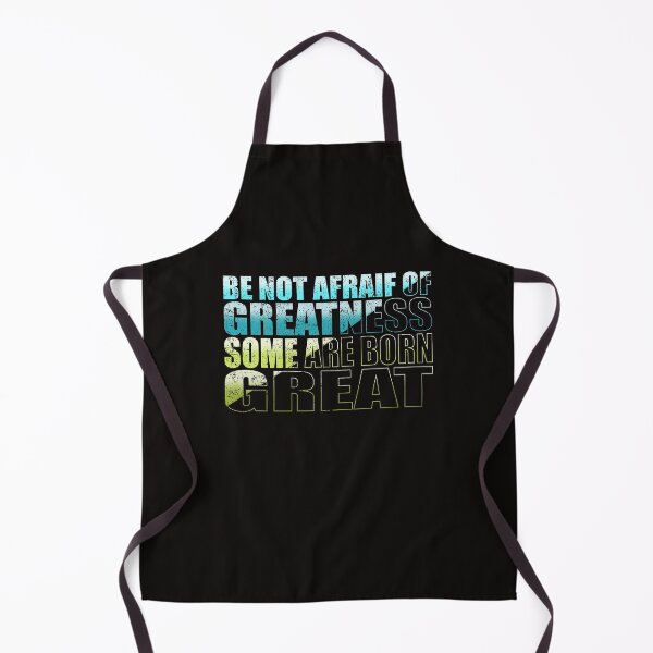 Item preview, Be Not Afraid Of Greatness Some Are Born Great designed and sold by InkonoStore.