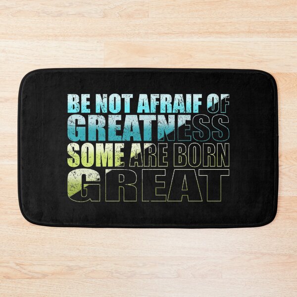 Item preview, Be Not Afraid Of Greatness Some Are Born Great designed and sold by InkonoStore.