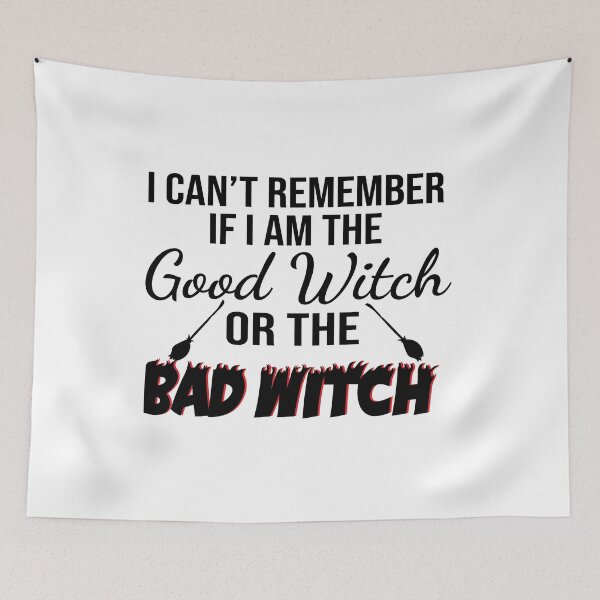 Item preview, I can't remember if I am  the good witch or bad witch designed and sold by Fathom204.