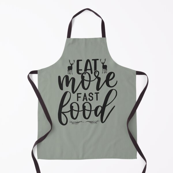 Item preview, Deer Hunter Quote Eat More Fast Food designed and sold by Sheepherder120.
