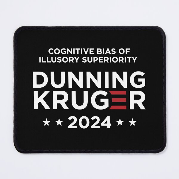 Item preview, Dunning–Kruger 2024 Election Gift designed and sold by twHistory.