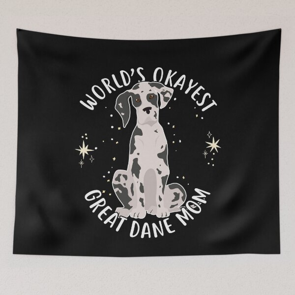 Item preview, Worlds Okayest Great Dane Mom designed and sold by Clara Hollins.