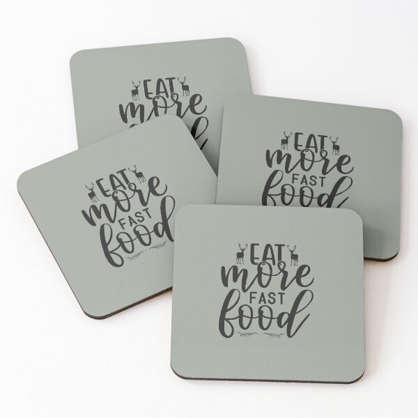 Item preview, Deer Hunter Quote Eat More Fast Food designed and sold by Sheepherder120.