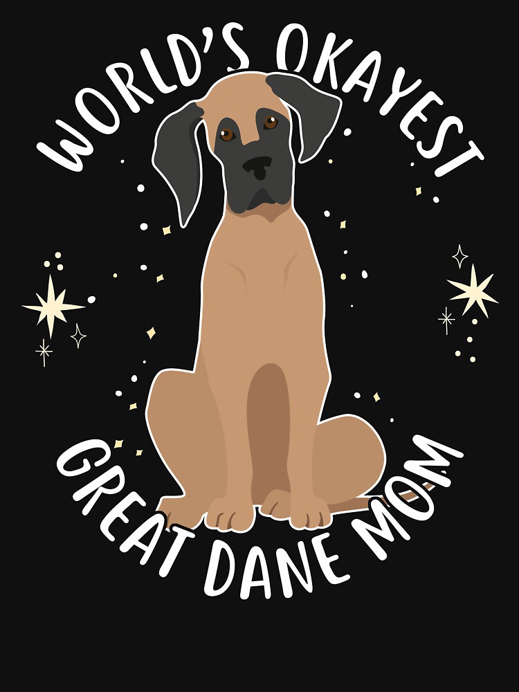 Great dane 2024 mom t shirt