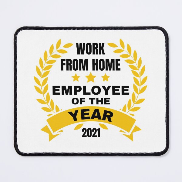 Item preview, Work from home employee of the year 2021 designed and sold by foramelie.