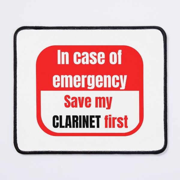 Item preview, In Case of Emergency, Save my Clarinet First designed and sold by choceclairs.