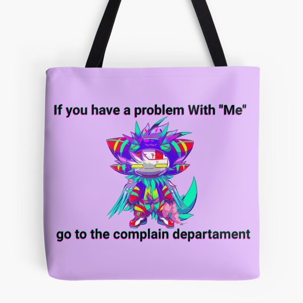 Item preview, If you have a problem with me go to the complain departament  designed and sold by NaokiKid.