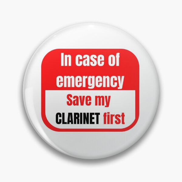 Item preview, In Case of Emergency, Save my Clarinet First designed and sold by choceclairs.