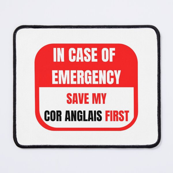 Item preview, In Case of Emergency, Save my Cor Anglais First designed and sold by choceclairs.