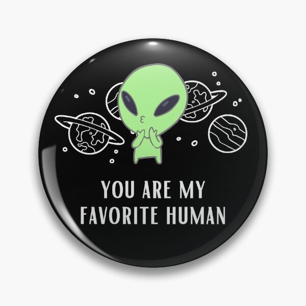 Item preview, You are my favorite human  designed and sold by Steph-draws.