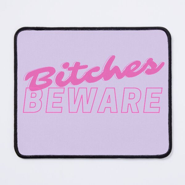 Item preview,  Bitches Beware - Attitude  designed and sold by House of Hartz by: Dominique11.