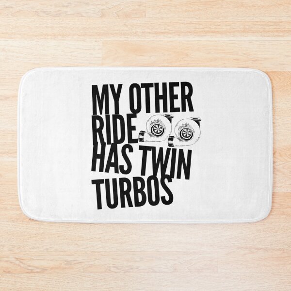 Item preview, My Other Ride Has Twin Turbos designed and sold by CarantinedChaos.