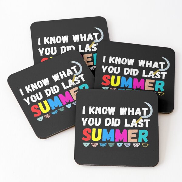 Item preview, I know what you did last summer  designed and sold by ronaldsonou.