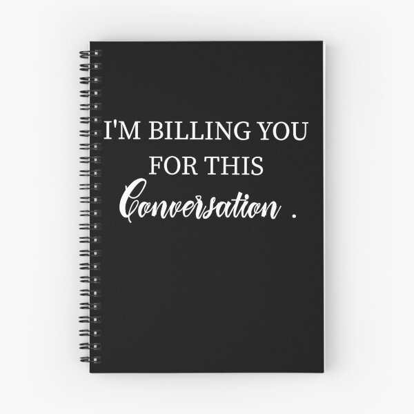 Item preview, I'm Billing You for this Conversation Lawyer Funny Women Men designed and sold by THhassan.