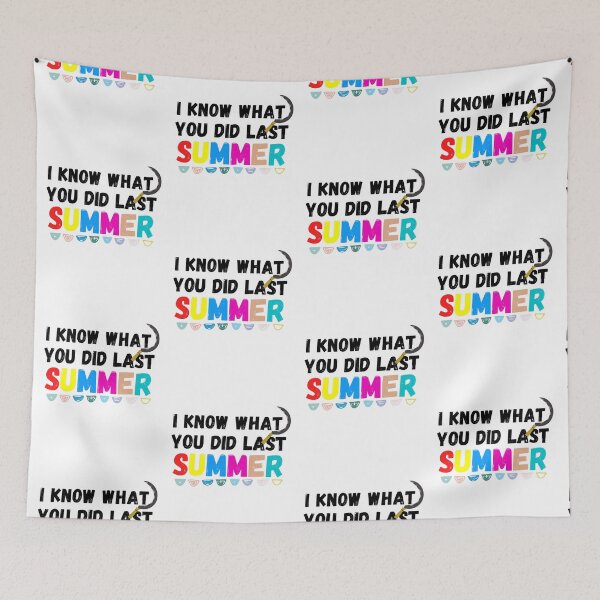 Item preview, I know what you did last summer  designed and sold by ronaldsonou.