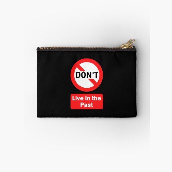 Item preview, DON'T Live In the Past - Motivational traffic road street sign design and advice designed and sold by Art4Motivation.