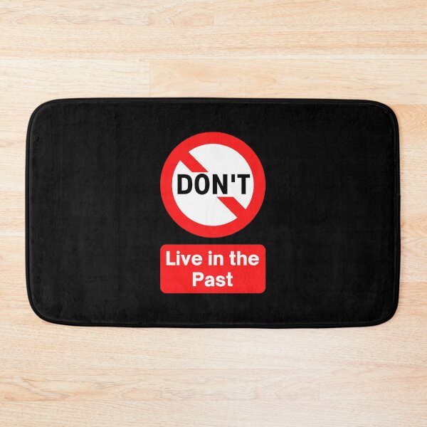 Item preview, DON'T Live In the Past - Motivational traffic road street sign design and advice designed and sold by Art4Motivation.