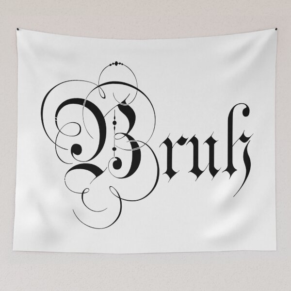 Item preview, Bruh (Fancy, Black Lettering) designed and sold by SaraMargolis.