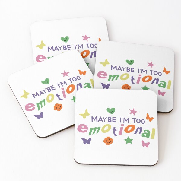 Item preview, Maybe I'm Too Emotional designed and sold by yktv-kloi.