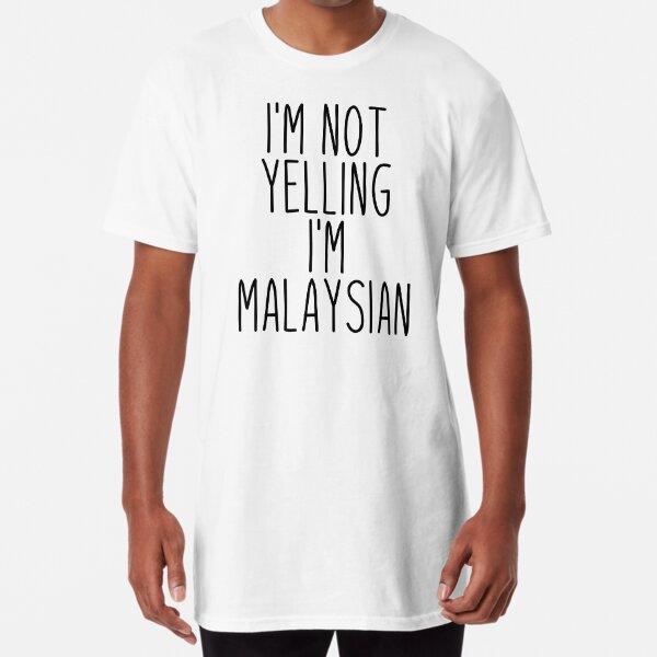 Funny Malaysia T Shirts Redbubble