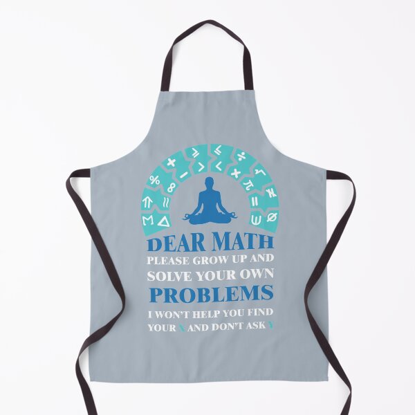Item preview, Dear math please grow up and solve your own problems i won't help you find your X and don't ask Y #2 designed and sold by Achily.