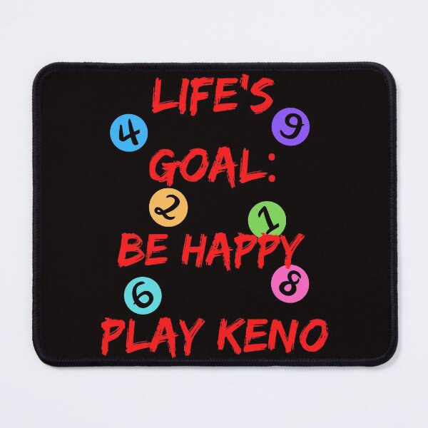 Item preview, Lifes Goal Be Happy Play Keno designed and sold by SloganExpress.