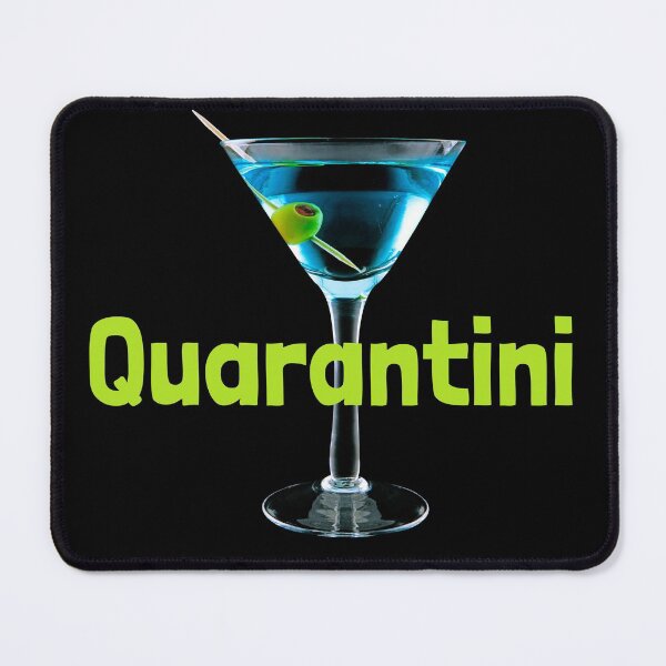 Item preview, Quarantini Modern Social Distancing Pandemic Design designed and sold by EarthArtDesigns.